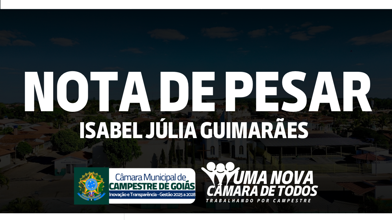 Câmara Municipal emite Nota de Pesar pelo falecimento de Dona Isabel Júlia Guimarães